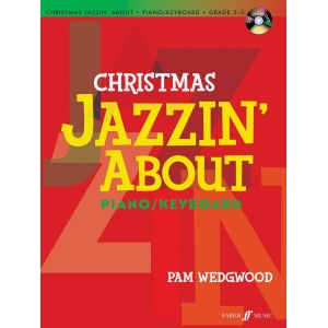 Christmas Jazzin About For Piano/Keyboard - Pam Wedgwood