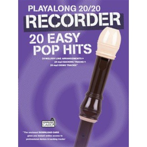 Playalong 20/20: 20 Easy Pop Hits  (Download Card Included) - Recorder