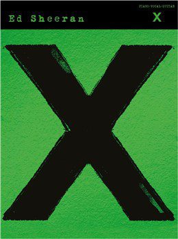 Ed Sheeran:X for Piano, Vocal & Guitar (PVG)