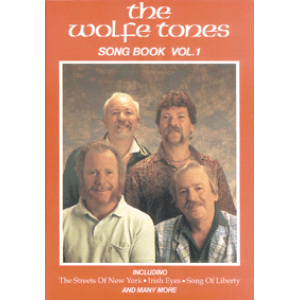 The Wolfe Tones: Songbook Volume 1 - Piano, Vocal & Guitar (PVG)