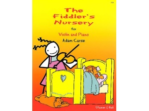 The Fiddler's Nursery for Violin & Piano - Adam Carse