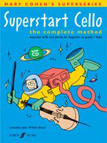 Mary Cohen's Superseries: Superstart Cello (CD Inlcuded) The Complete Method