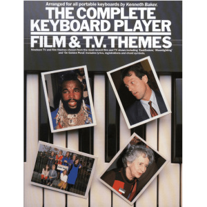 The Complete Keyboard Player - Film & TV Themes - Kenneth Baker