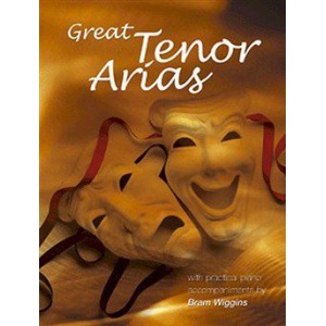 Great Tenor Arias: Voice & Piano - Bram Wiggins