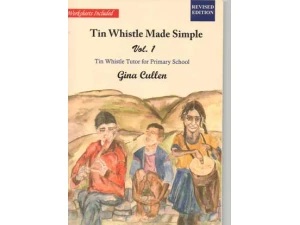 The Tin Whistle Made Simple-Gina Cullen
