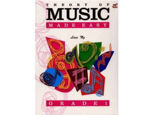 Theory Of Music Made Easy - Grade 1 - Lina Ng