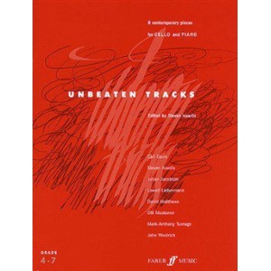 Unbeaten Tracks: 8 Contemporary Piees for Cello & Piano (Grades 4-7) - Steven Isserlis