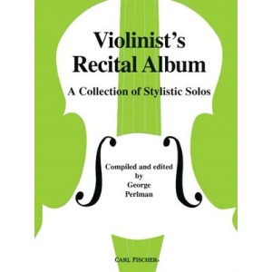Violinist's Recital Album: A Collection of Stylistic Solos - George Perlman