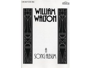 A Song Album: Voice & Piano - William Walton