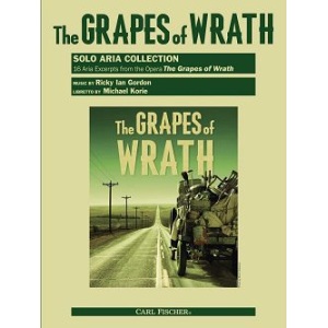 The Grapes of Wrath: 16 Aria Excerpts from the Opera (Voice & Piano) - Ricky Ian Gordon & Michael Korie