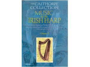 The Calthorpe Collection - Music for the Irish Harp Vol. 1