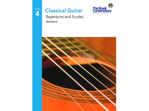 RCM - Classical Guitar Repertoire and Etudes - Level 4 2018 Edition