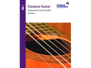 RCM - Classical Guitar Repertoire and Etudes - Level 8 2018 Edition