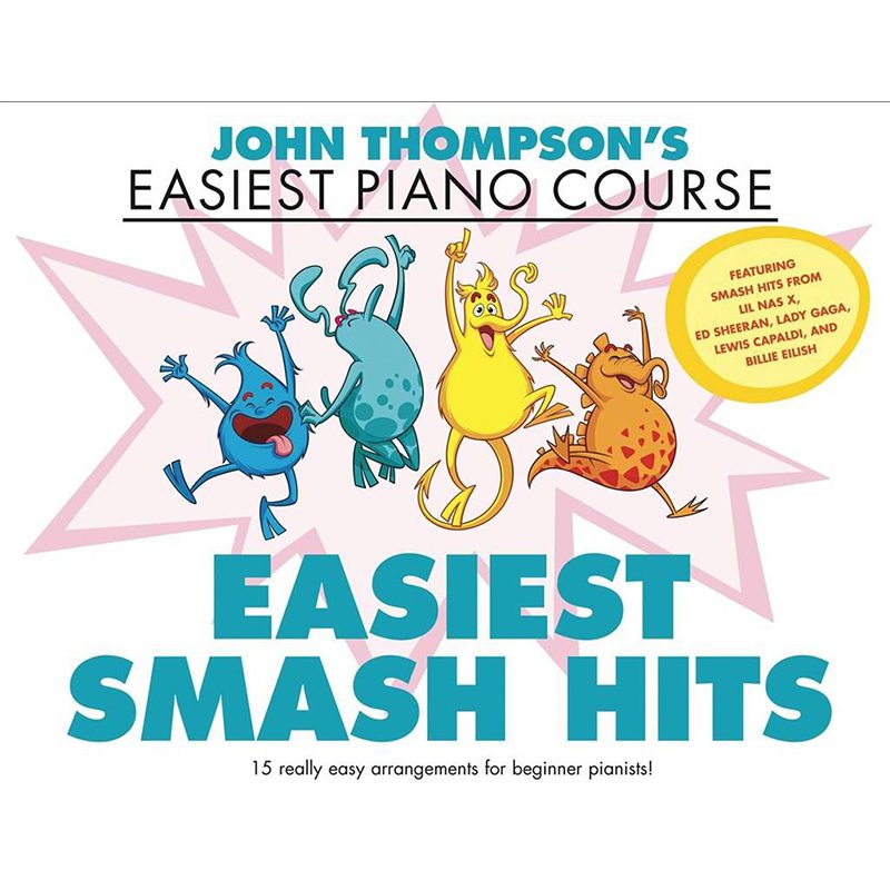 John Thompson's Piano Course Easiest Smash Hits