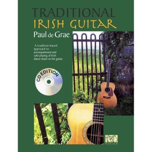 Traditional Irish Guitar (CD Edition) - Paul De Grae