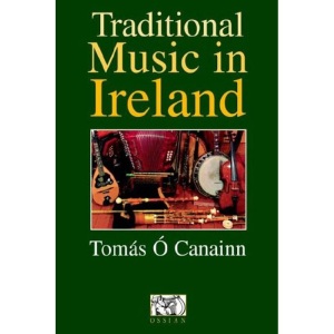 Traditional Music In Ireland - Tomás Ó Canainn