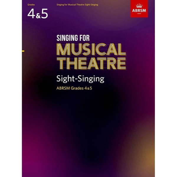 ABRSM - Singing For Musical Theatre -Sight Singing - Grades 4-5