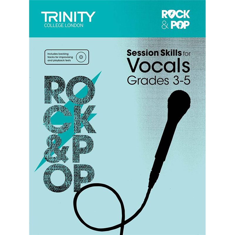 Trinity College London - Rock + Pop Session Skills For Vocals - Gd 3-5