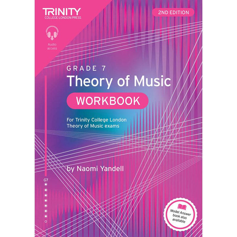 Trinity College London - Theory Of Music Workbook - 2nd Edition - Grade 7