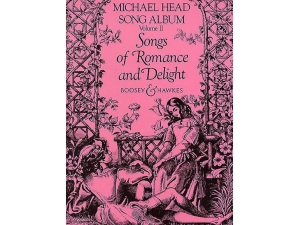 Songs of Romance And Delight Vol 2 - Micheal Head - Vocal + Piano