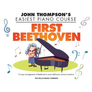 John Thompson's Easiest Piano Course - First Beethoven