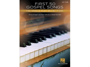 First 50 Gospel Songs - Easy Piano