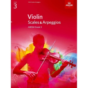 ABRSM Violin Scales + Arpeggios - Grade 3