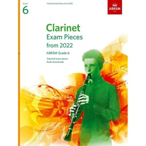 ABRSM - Clarinet Exam Pack 2022-2025 Grade 6