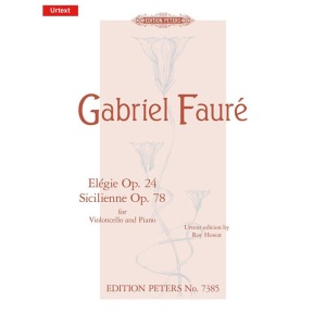 Faure - Elégie Op.24 + Sicilienne Op.78 - Cello + Piano