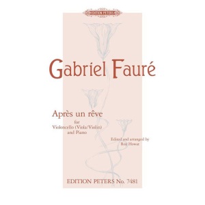 Faure - Apres Un Reve - Cello + Piano - Peters Edition