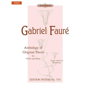 Faure - Anthology Of Original Pieces
