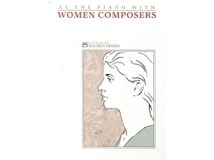 At The Piano With Women Composers
