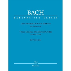 Bach - Drei Sonaten Und Drei Patiten BWV 1001-1006