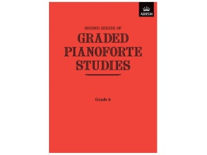 Second Series of Graded Pianoforte Studies - Grade 6