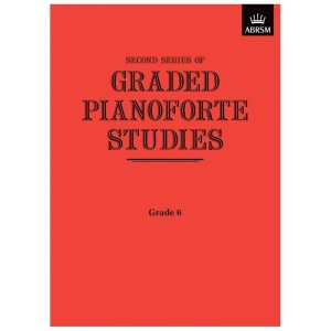 Second Series of Graded Pianoforte Studies - Grade 6
