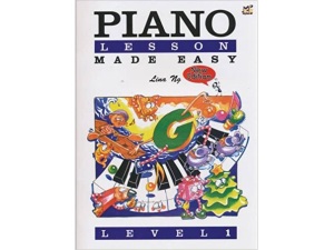 Piano Lessons Made Easy Level 1 - Lina Ng