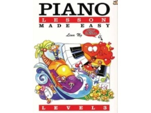 Piano Lessons Made Easy Level 3 - Lina Ng