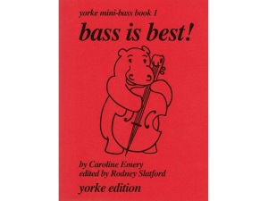 Yorke Mini-Bass - Bass Is Best - Book 1