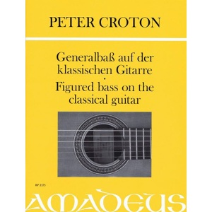 Figured Bass On The Classical Guitar - Peter Croton
