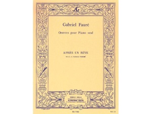 Gabriel Faure - Apres Un Reve - Piano Solo