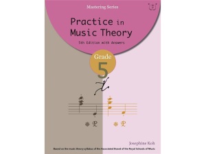 Practice In Music Theory - Grade 5