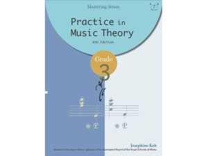 Practice In Music Theory - Grade 3