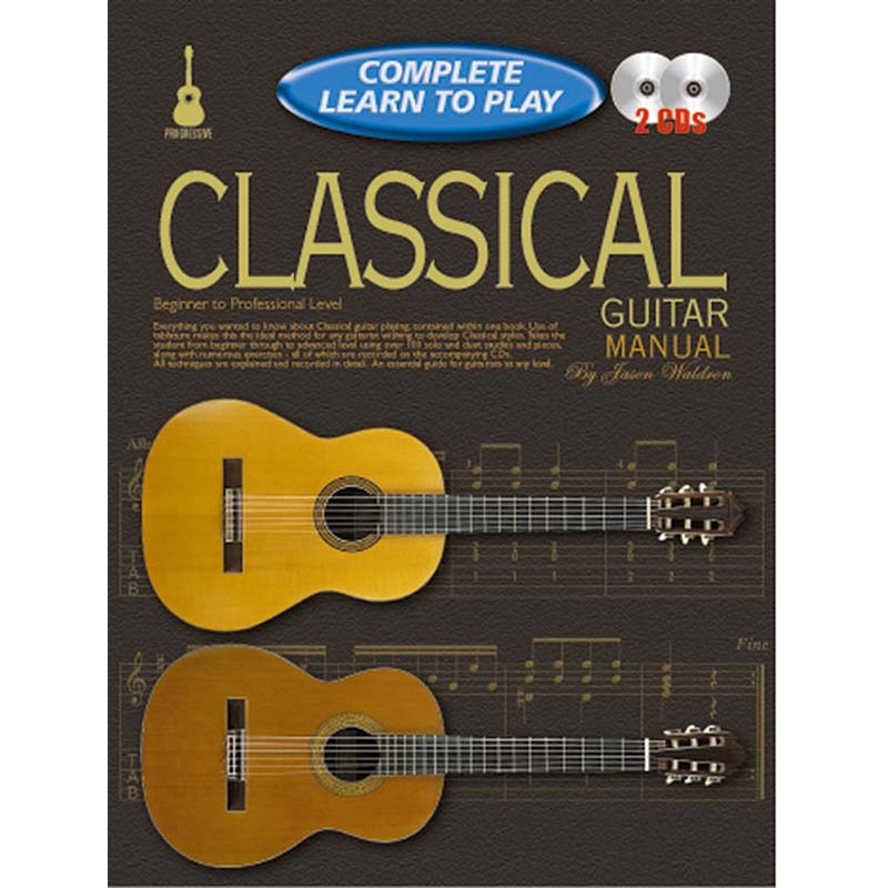 Complete Learn To Play Classical Guitar