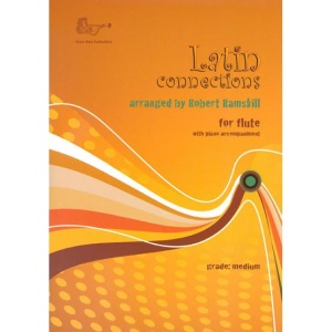 Latin Connections For Flute - Robert Ramskill