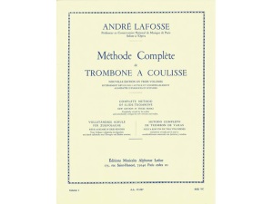 André Lafosse - Méthode de Trombone - Volume 1