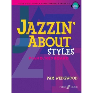 Jazzin About Styles For Piano/Keyboard - Pam Wedgwood
