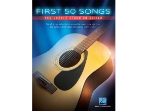 First 50 - Songs You Should Strum On Guitar