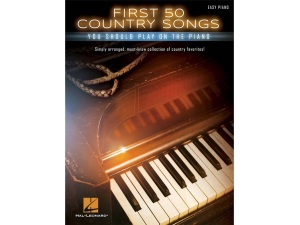 First 50 - Country Songs You Should Play On Piano - Easy Piano