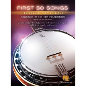 First 50 - First 50 Songs You Should Play On Banjo