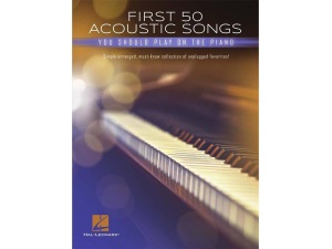 First 50 - Acoustic Songs You Should Play On Piano - Easy Piano